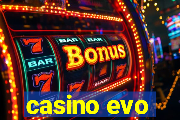 casino evo