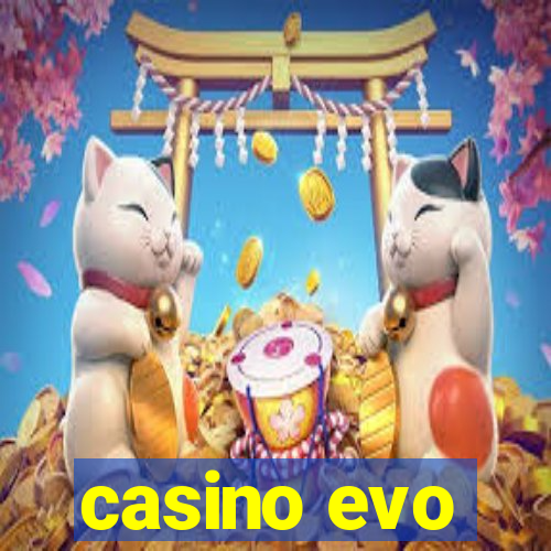 casino evo