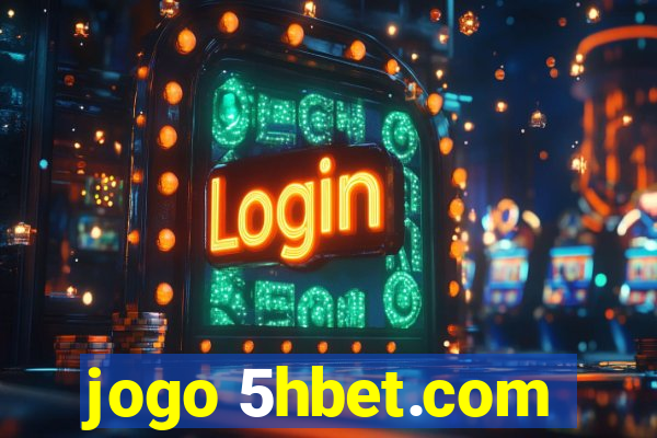 jogo 5hbet.com