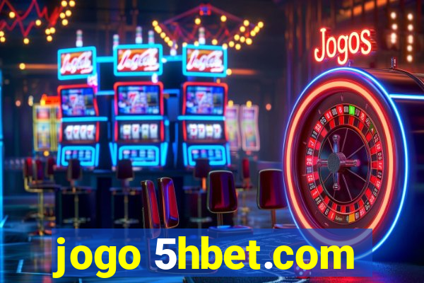 jogo 5hbet.com