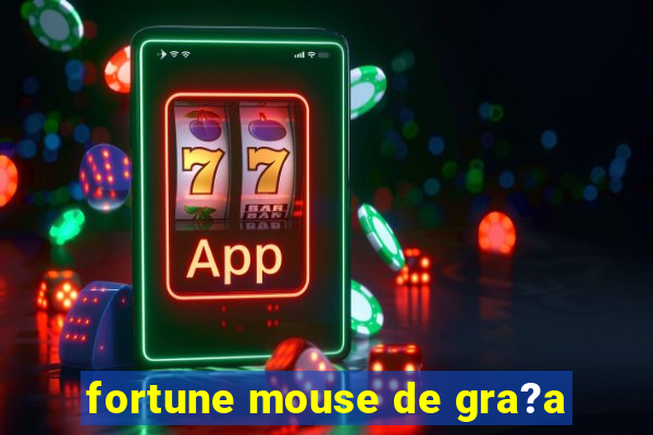 fortune mouse de gra?a