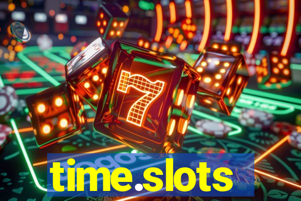 time.slots