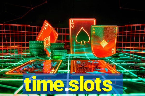 time.slots