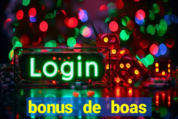 bonus de boas vindas sem dep贸sito