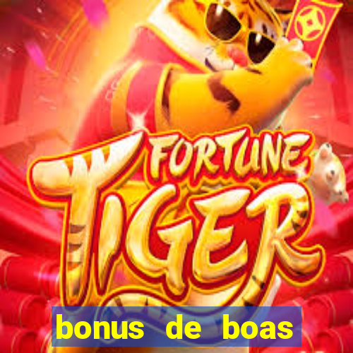 bonus de boas vindas sem dep贸sito