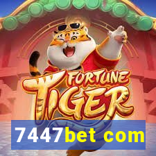 7447bet com