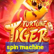 spin machine