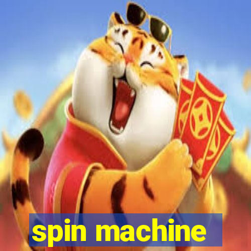 spin machine