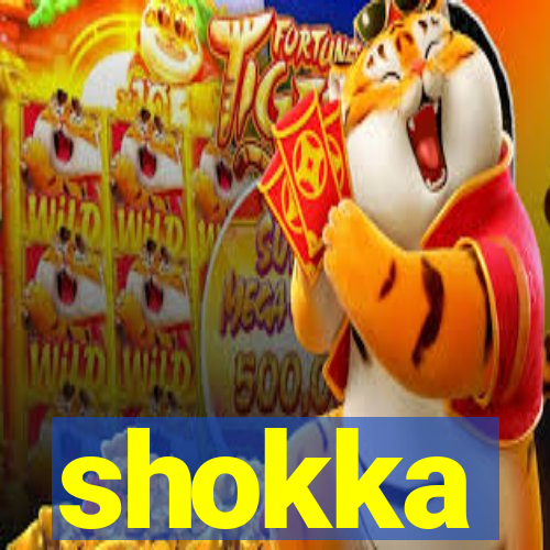 shokka