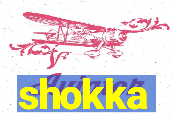 shokka