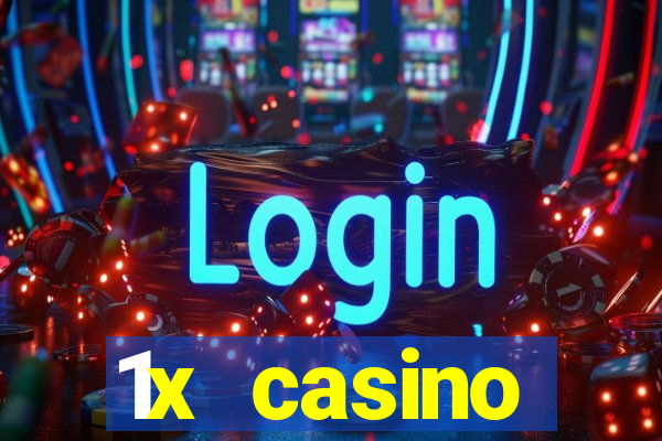 1x casino официальный сайт