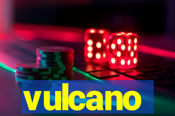 vulcano