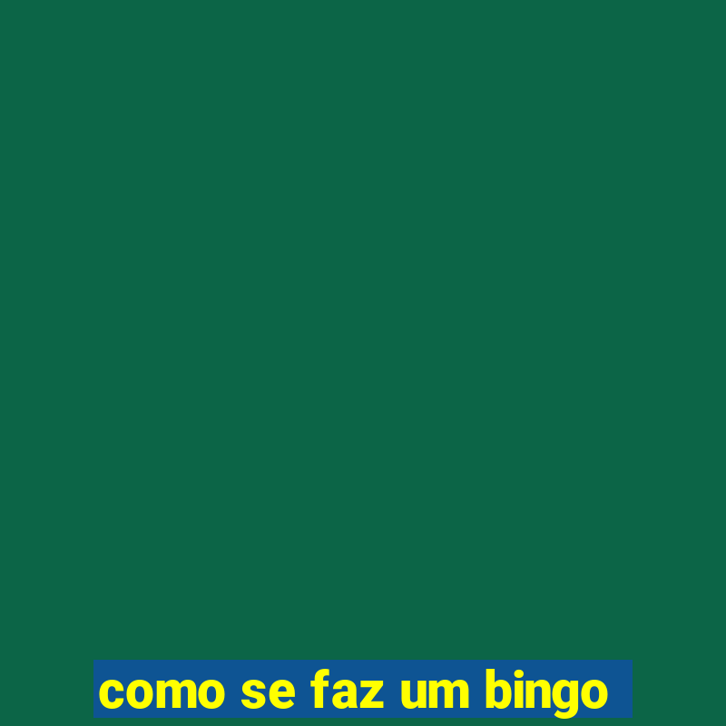 como se faz um bingo