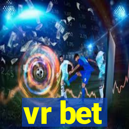 vr bet