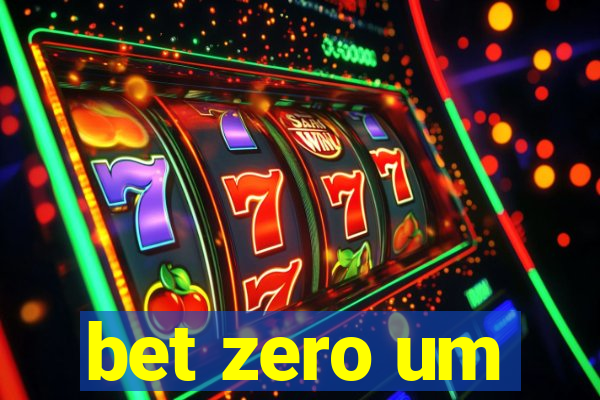 bet zero um