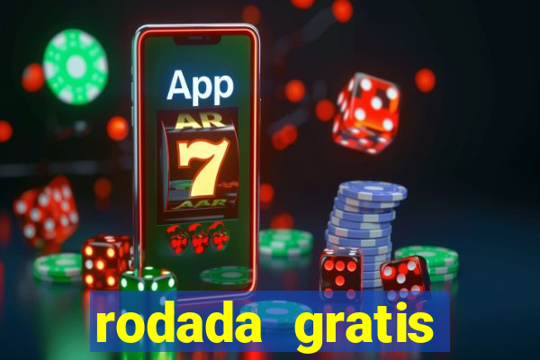 rodada gratis estrela bet