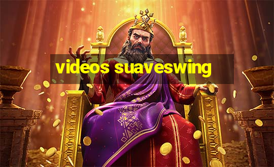 videos suaveswing