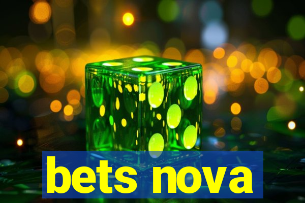 bets nova