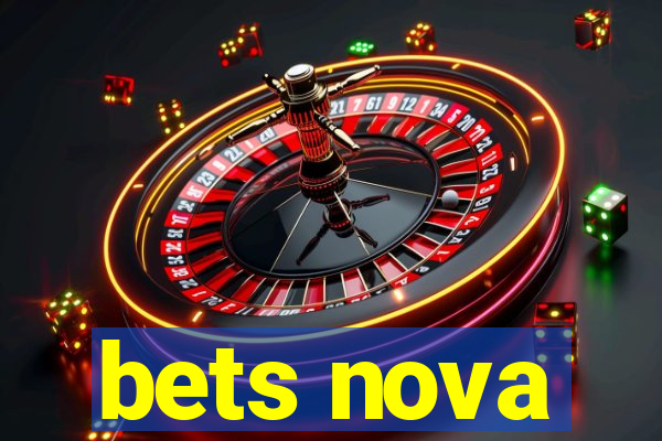 bets nova