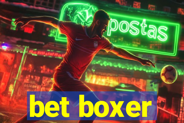 bet boxer