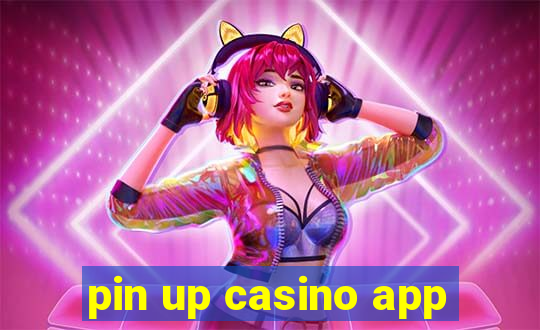 pin up casino app