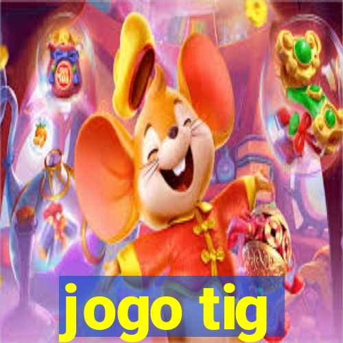 jogo tig