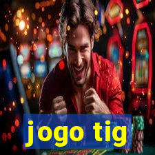 jogo tig