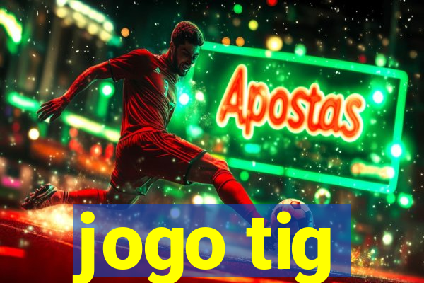 jogo tig