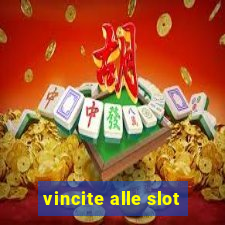 vincite alle slot