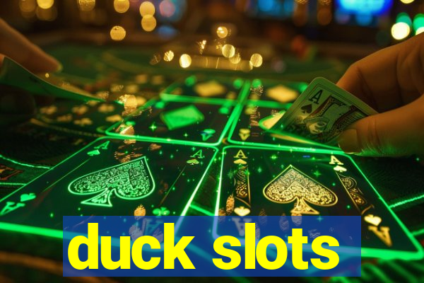 duck slots