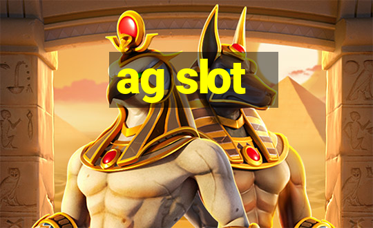 ag slot