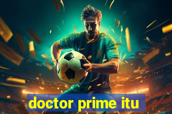 doctor prime itu