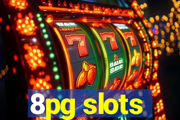 8pg slots