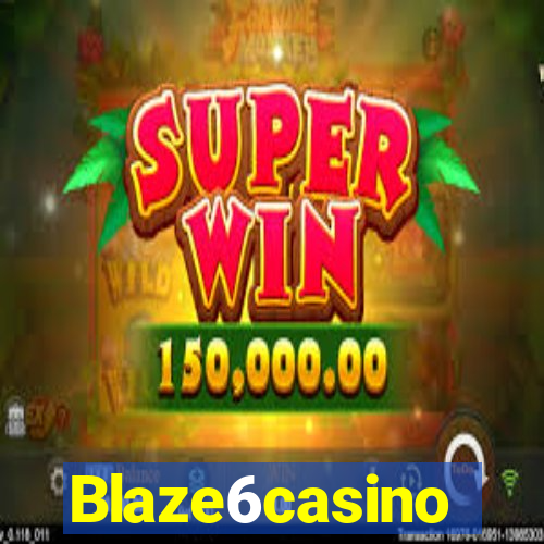 Blaze6casino