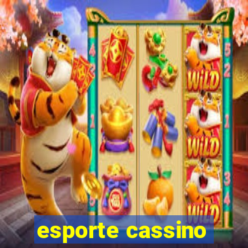 esporte cassino