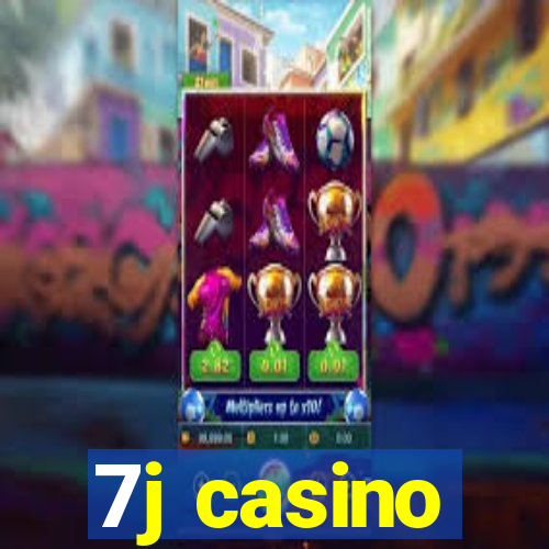 7j casino