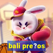 bali pre?os