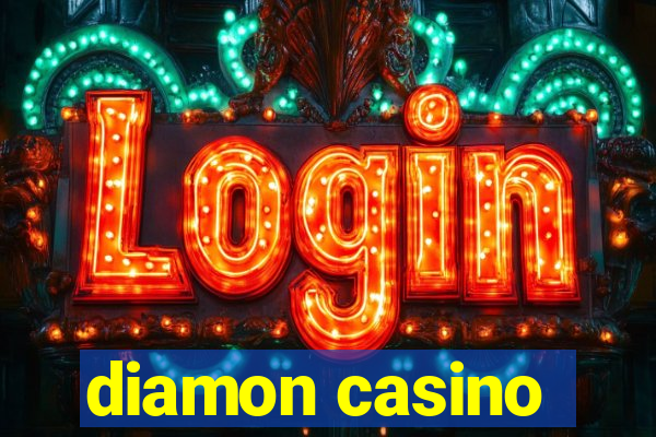 diamon casino