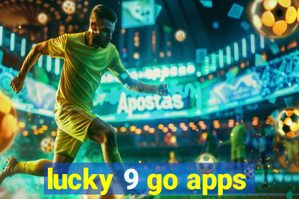 lucky 9 go apps