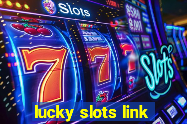 lucky slots link