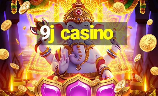 9j casino