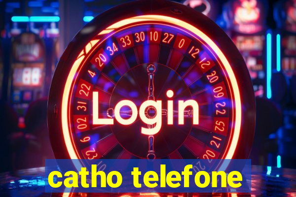 catho telefone