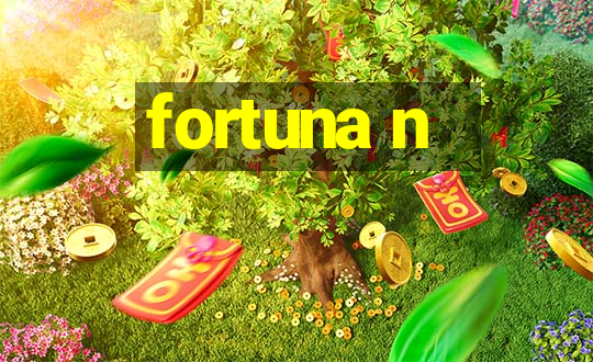 fortuna n