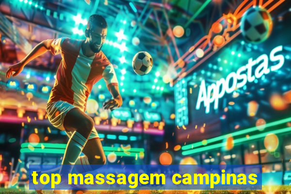 top massagem campinas