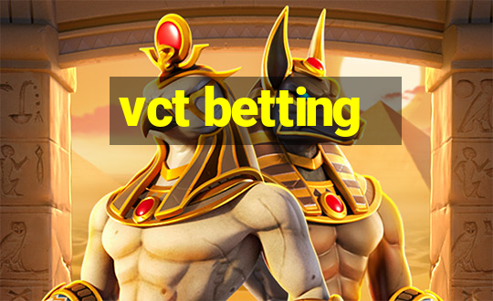 vct betting