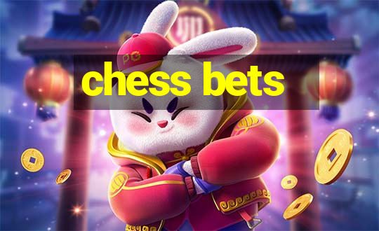 chess bets