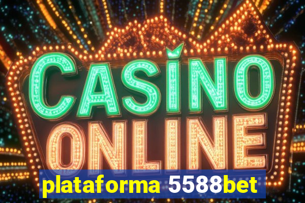 plataforma 5588bet