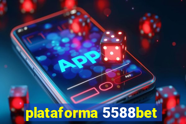 plataforma 5588bet