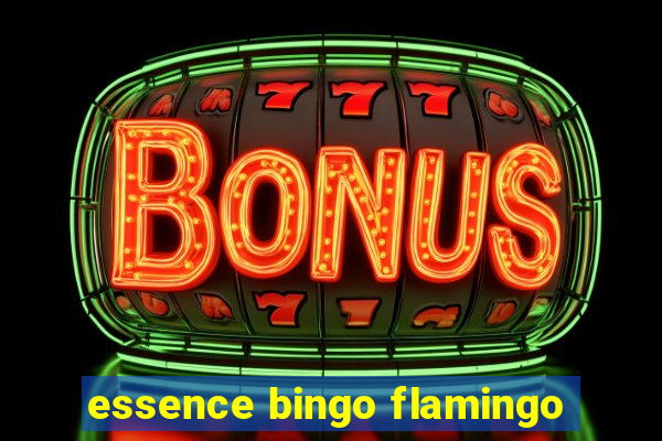 essence bingo flamingo