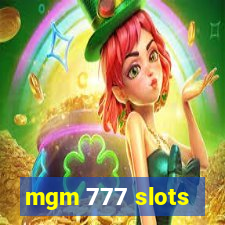 mgm 777 slots